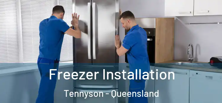 Freezer Installation Tennyson - Queensland