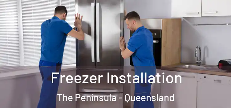 Freezer Installation The Peninsula - Queensland