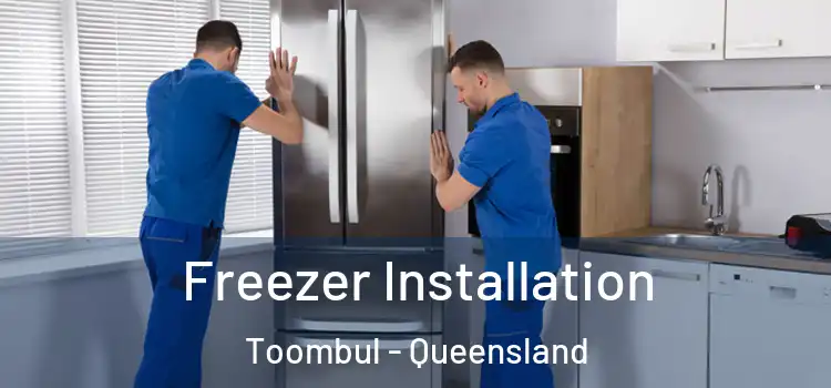 Freezer Installation Toombul - Queensland