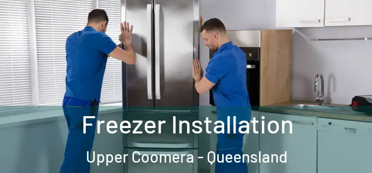 Freezer Installation Upper Coomera - Queensland