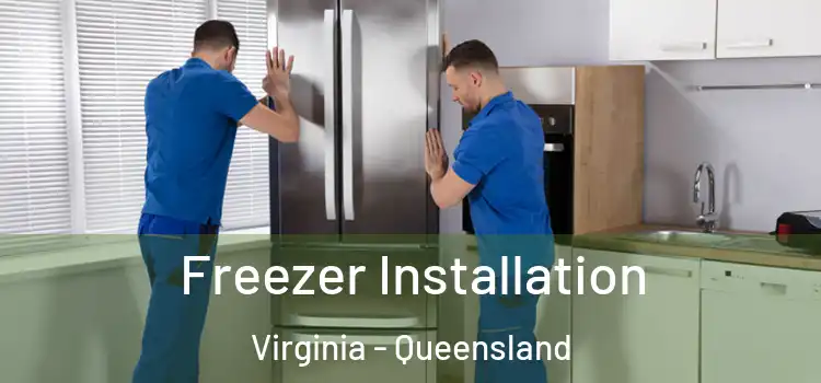 Freezer Installation Virginia - Queensland