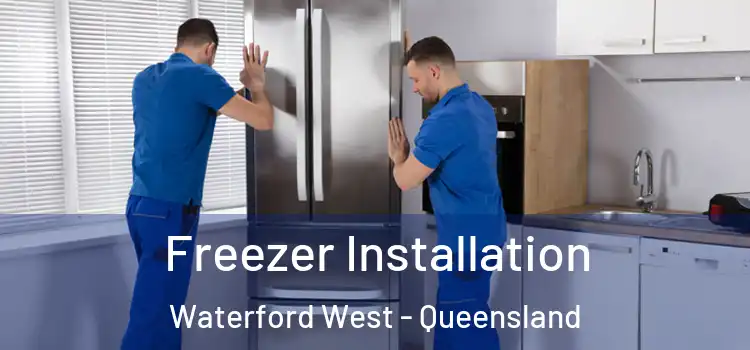 Freezer Installation Waterford West - Queensland