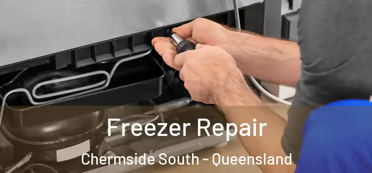 Freezer Repair Chermside South - Queensland