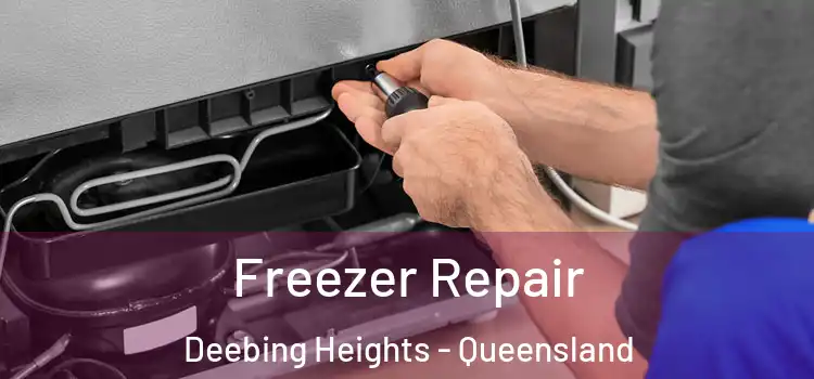 Freezer Repair Deebing Heights - Queensland