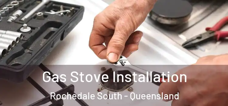 Gas Stove Installation Rochedale South - Queensland