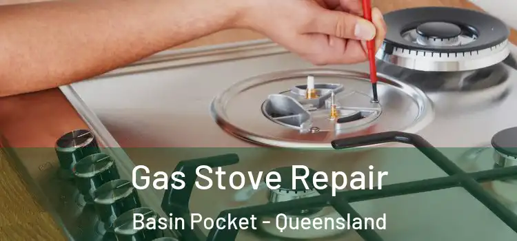 Gas Stove Repair Basin Pocket - Queensland