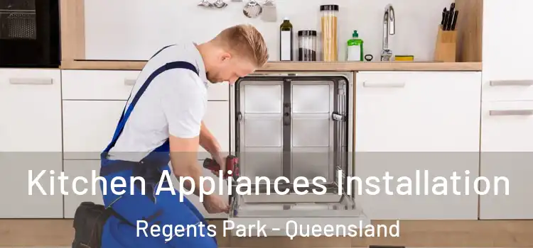 Kitchen Appliances Installation Regents Park - Queensland