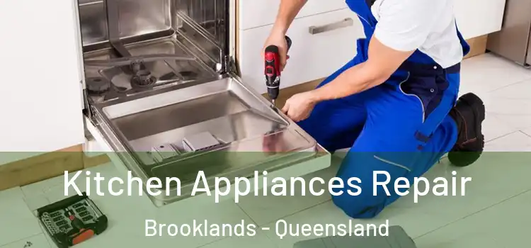 Kitchen Appliances Repair Brooklands - Queensland
