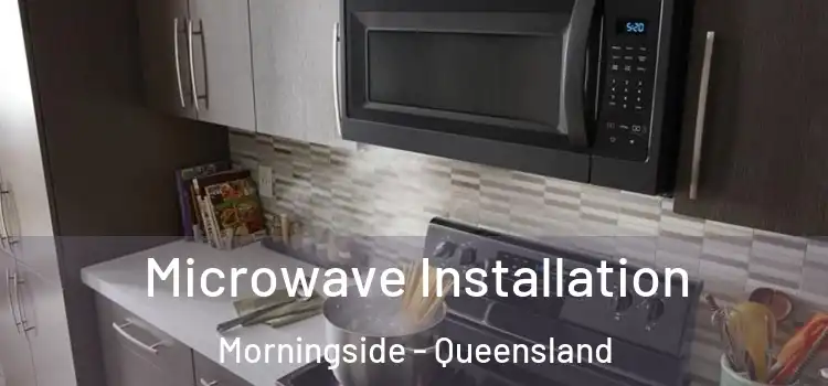 Microwave Installation Morningside - Queensland