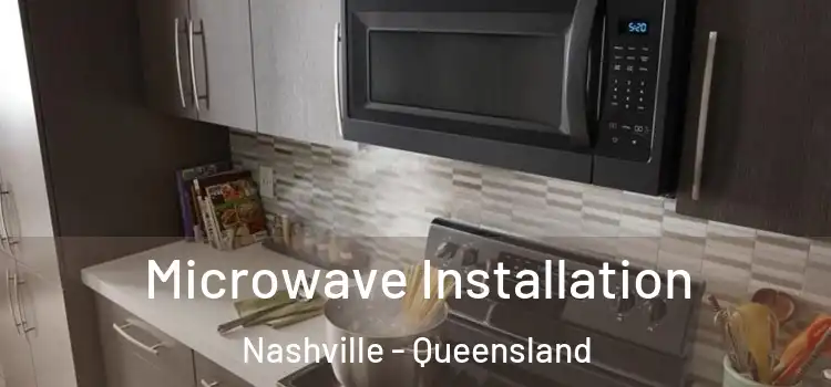 Microwave Installation Nashville - Queensland