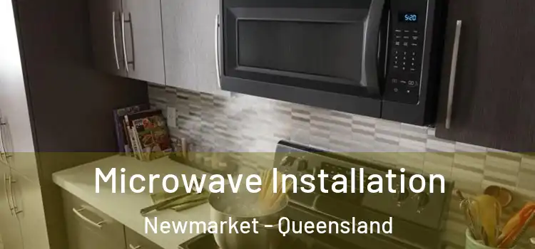 Microwave Installation Newmarket - Queensland