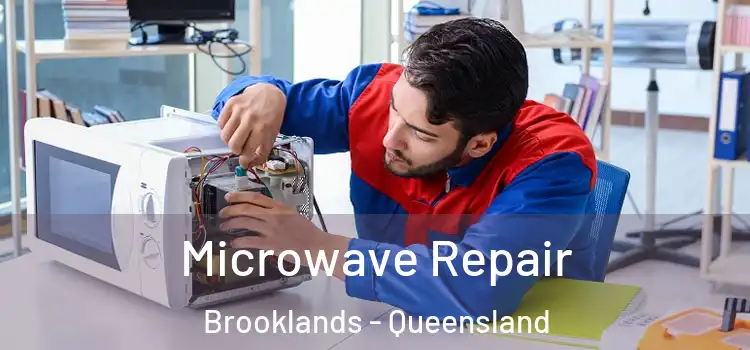 Microwave Repair Brooklands - Queensland