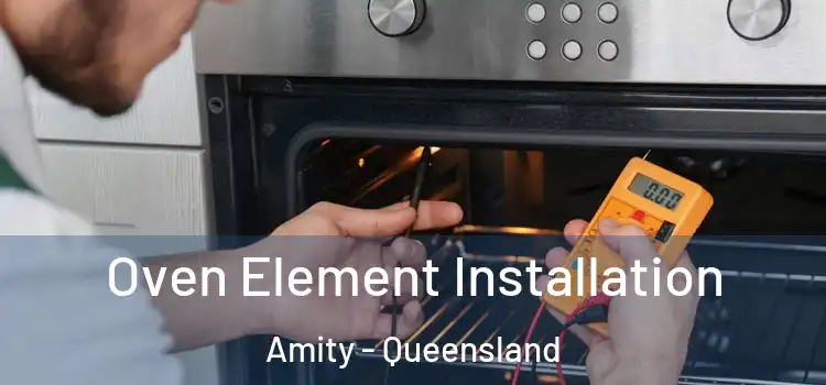 Oven Element Installation Amity - Queensland