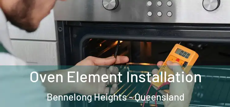 Oven Element Installation Bennelong Heights - Queensland