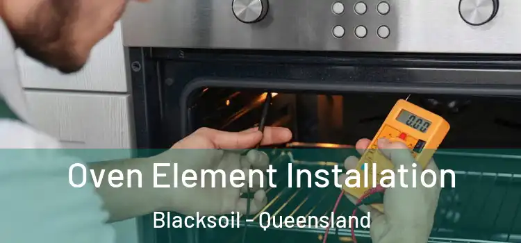Oven Element Installation Blacksoil - Queensland