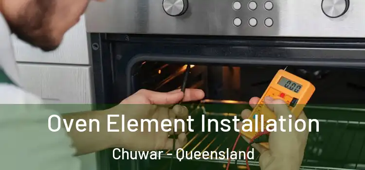 Oven Element Installation Chuwar - Queensland