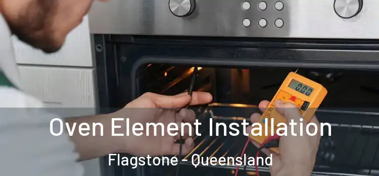 Oven Element Installation Flagstone - Queensland