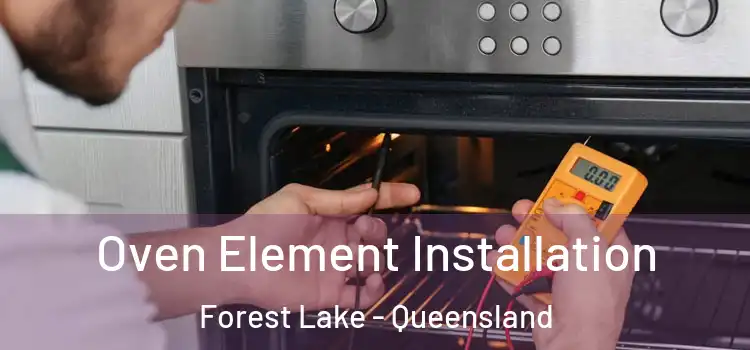Oven Element Installation Forest Lake - Queensland