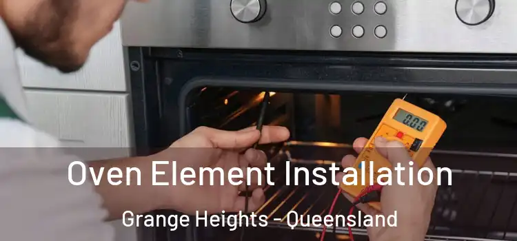 Oven Element Installation Grange Heights - Queensland