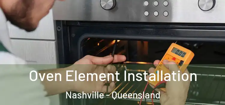 Oven Element Installation Nashville - Queensland