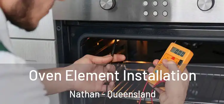 Oven Element Installation Nathan - Queensland