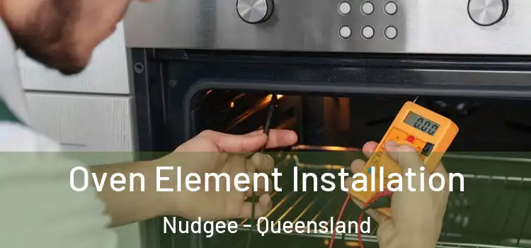 Oven Element Installation Nudgee - Queensland