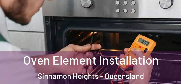 Oven Element Installation Sinnamon Heights - Queensland