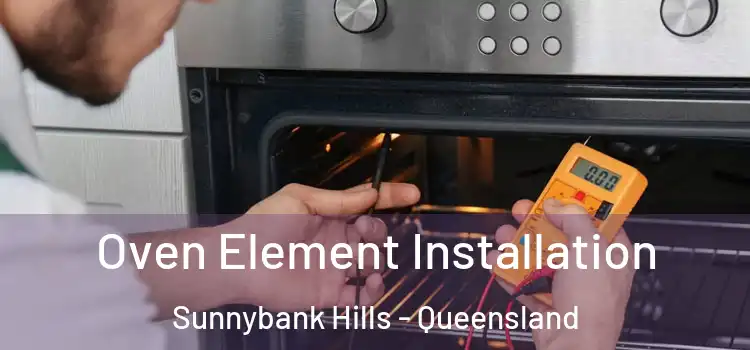 Oven Element Installation Sunnybank Hills - Queensland