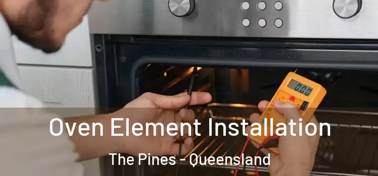 Oven Element Installation The Pines - Queensland