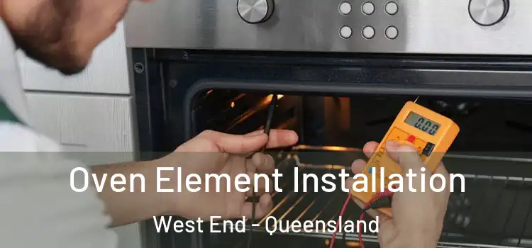 Oven Element Installation West End - Queensland
