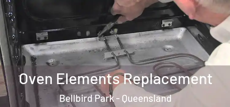 Oven Elements Replacement Bellbird Park - Queensland