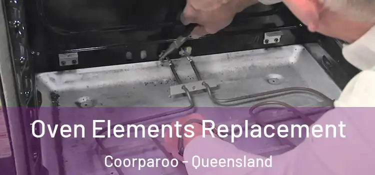 Oven Elements Replacement Coorparoo - Queensland