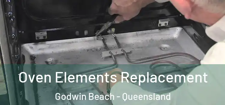 Oven Elements Replacement Godwin Beach - Queensland