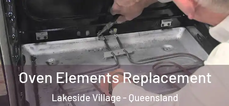 Oven Elements Replacement Lakeside Village - Queensland