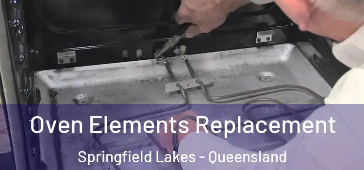 Oven Elements Replacement Springfield Lakes - Queensland