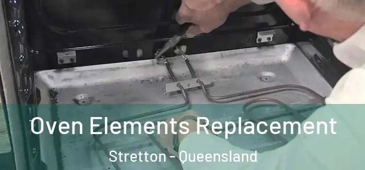 Oven Elements Replacement Stretton - Queensland