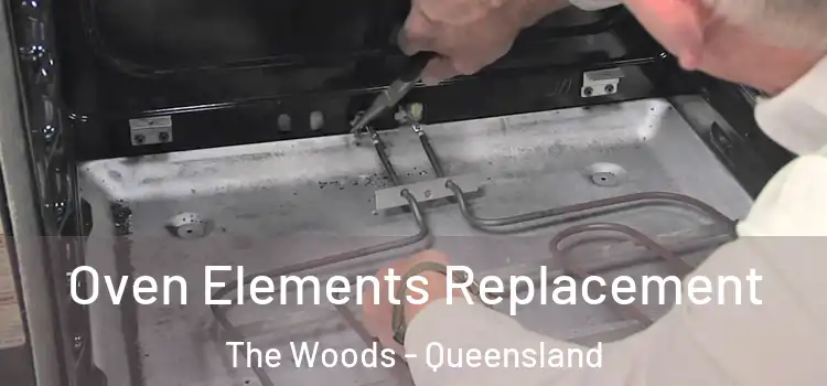 Oven Elements Replacement The Woods - Queensland