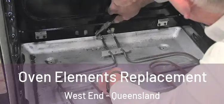 Oven Elements Replacement West End - Queensland
