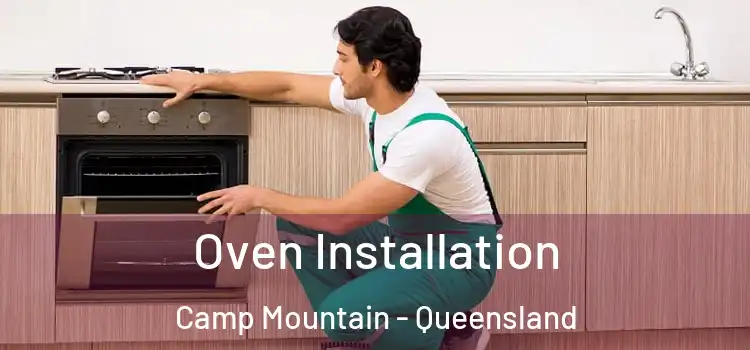 Oven Installation Camp Mountain - Queensland