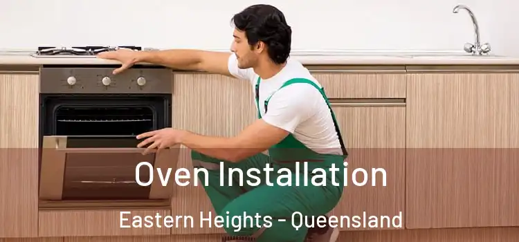 Oven Installation Eastern Heights - Queensland