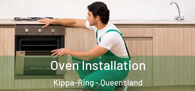 Oven Installation Kippa-Ring - Queensland