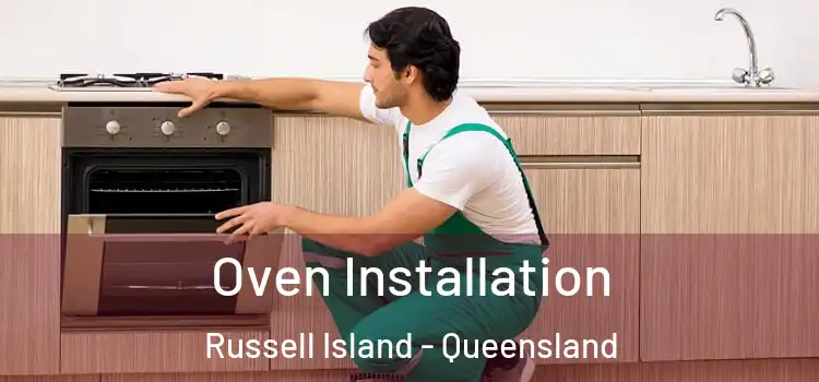 Oven Installation Russell Island - Queensland