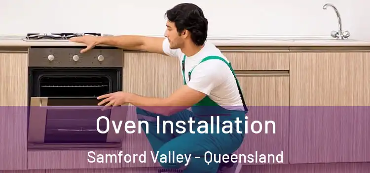 Oven Installation Samford Valley - Queensland