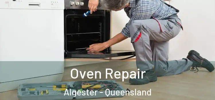 Oven Repair Algester - Queensland