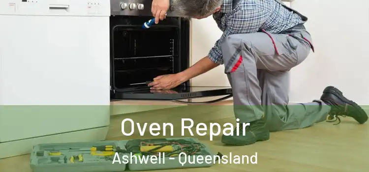 Oven Repair Ashwell - Queensland