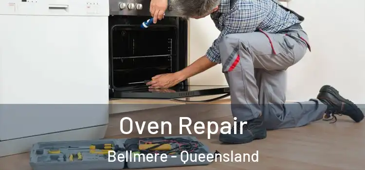 Oven Repair Bellmere - Queensland