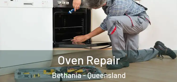 Oven Repair Bethania - Queensland