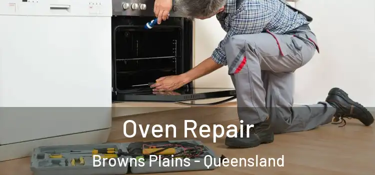 Oven Repair Browns Plains - Queensland