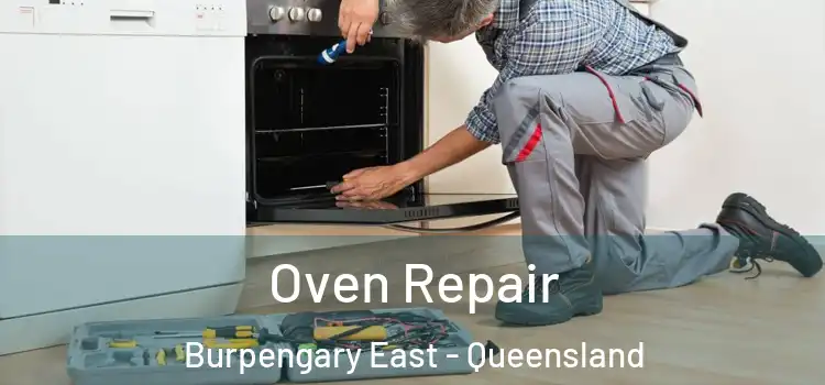 Oven Repair Burpengary East - Queensland