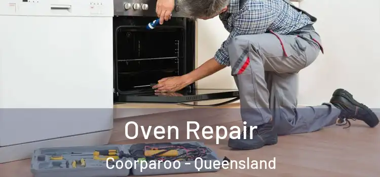 Oven Repair Coorparoo - Queensland